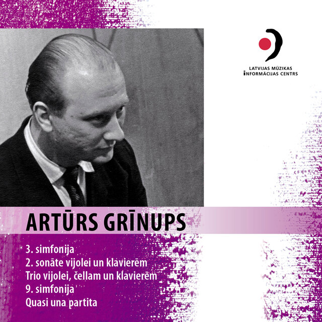 Artūrs Grīnups: Chamber and Orchestral Work