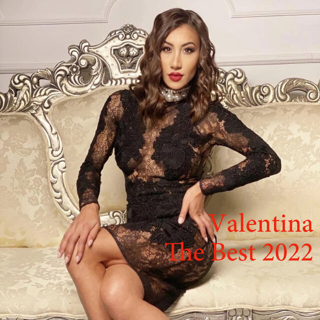 Valentina The Best 2022