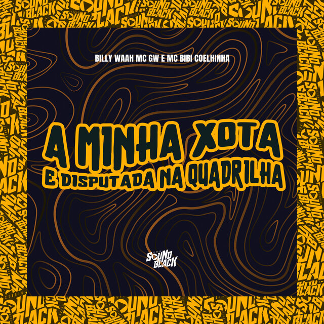 A Minha Xota É Disputada na Quadrilha