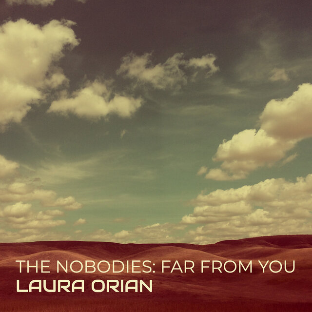 The Nobodies: Far from You