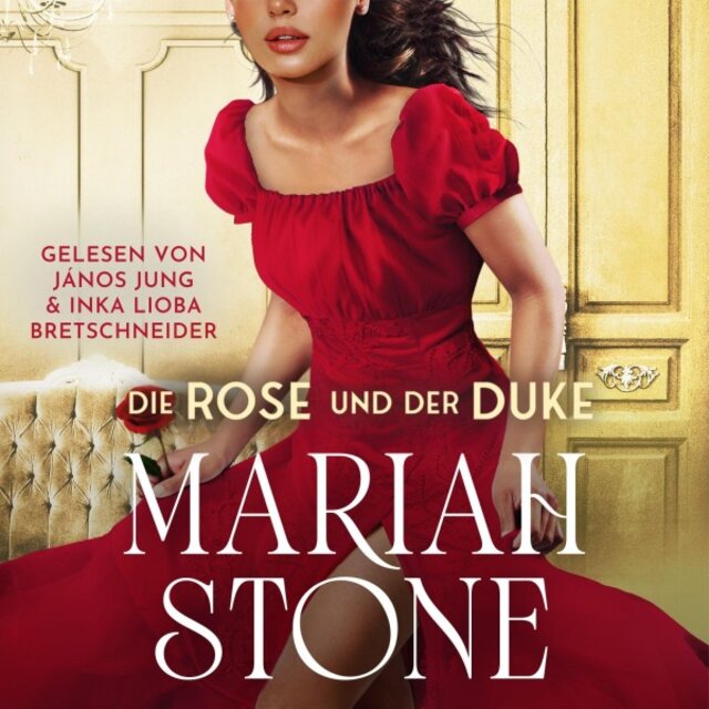 Die Rose und der Duke (Ein Regency-Liebesroman)
