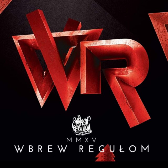 Wbrew Regulom - MMXV