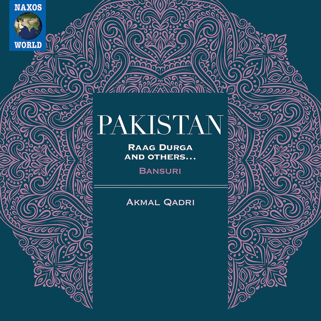 Pakistan: Raga Durga & Others (Live)