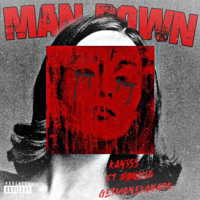 MAN DOWN (feat. ABFLilø & Getmoneyguapo)