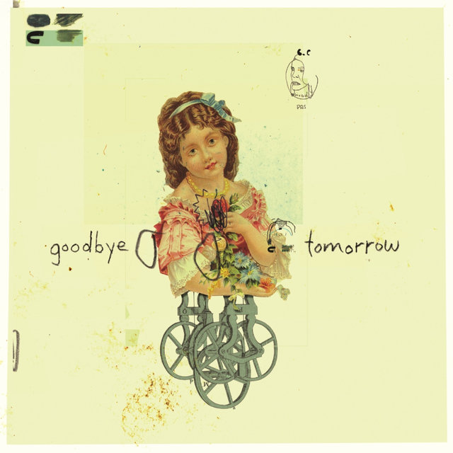 Goodbye Tomorrow (Out of Print)