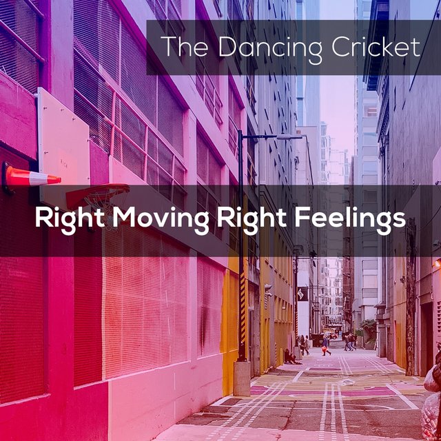 Right Moving Right Feelings