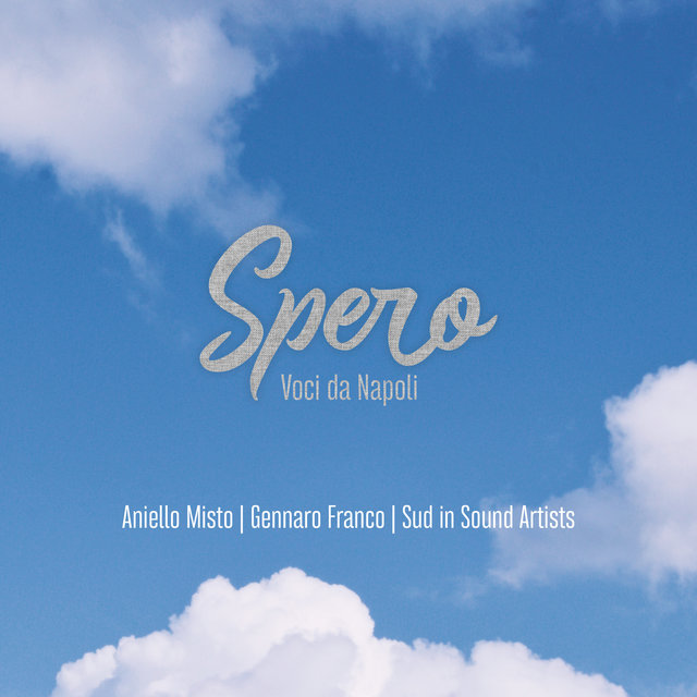 Spero (Voci Da Napoli)