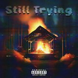 Still Trying