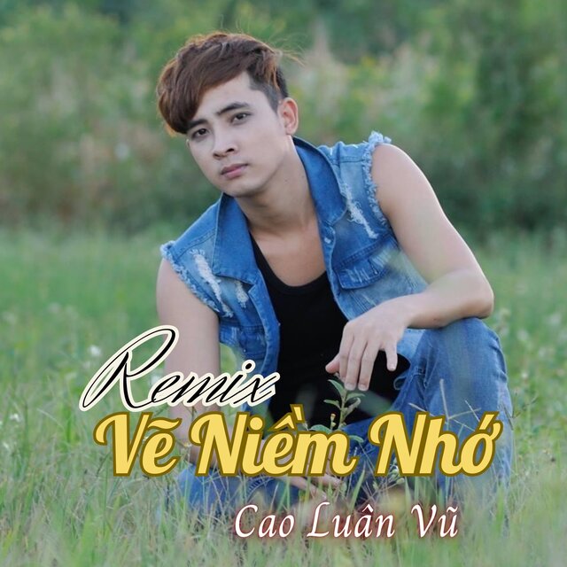 Vẽ Niềm Nhớ (Remix)