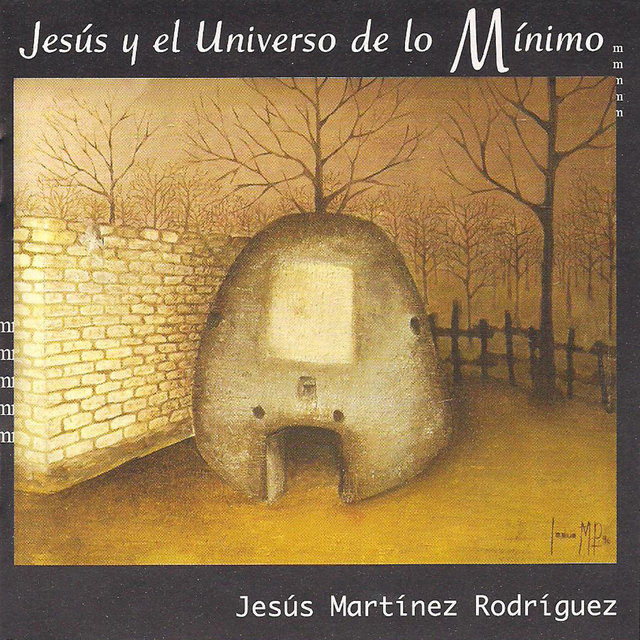 Jesús y el Universo de Lo Mínimo