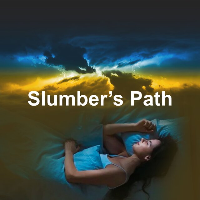 Slumber’s Path
