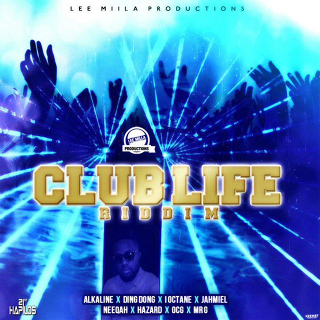 Club Life Riddim