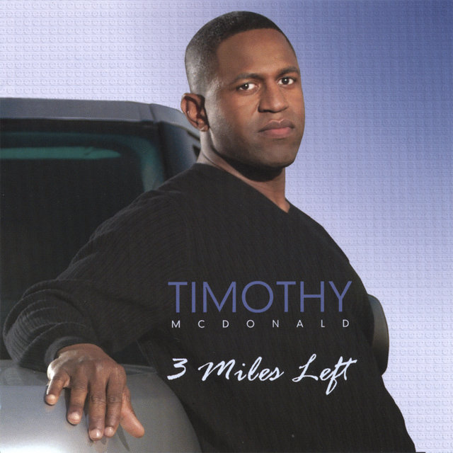 Cover art for album 3 Miles Left by Timothy McDonald