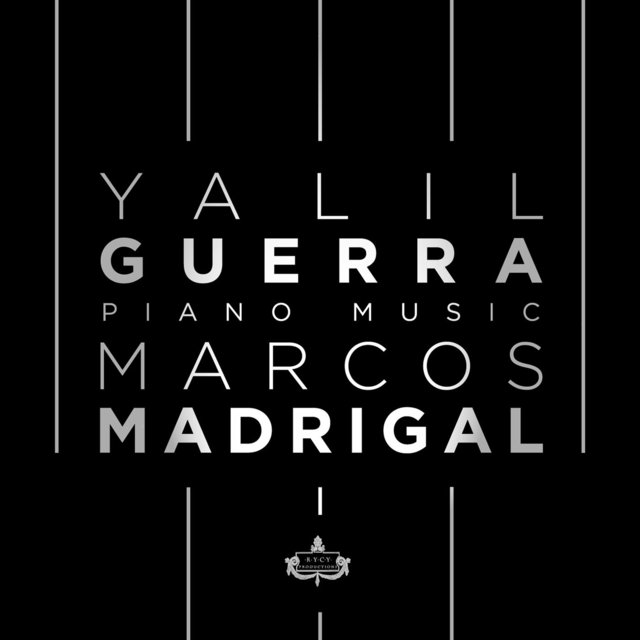 Yalil Guerra: Piano Music