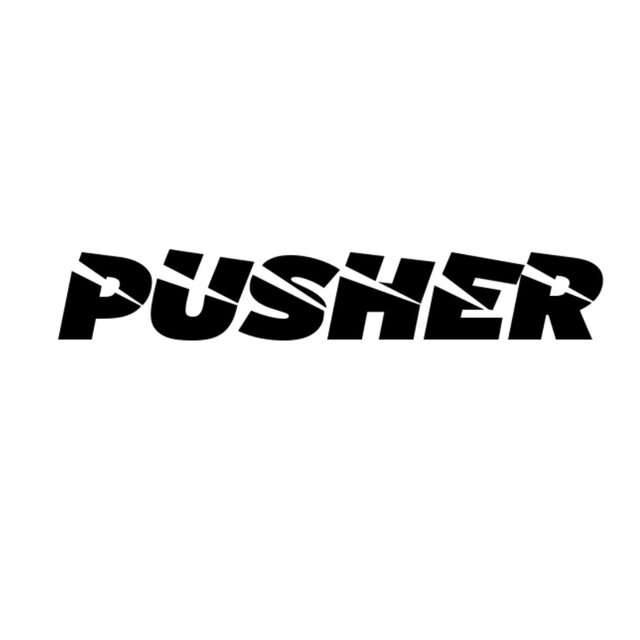 PUSHER