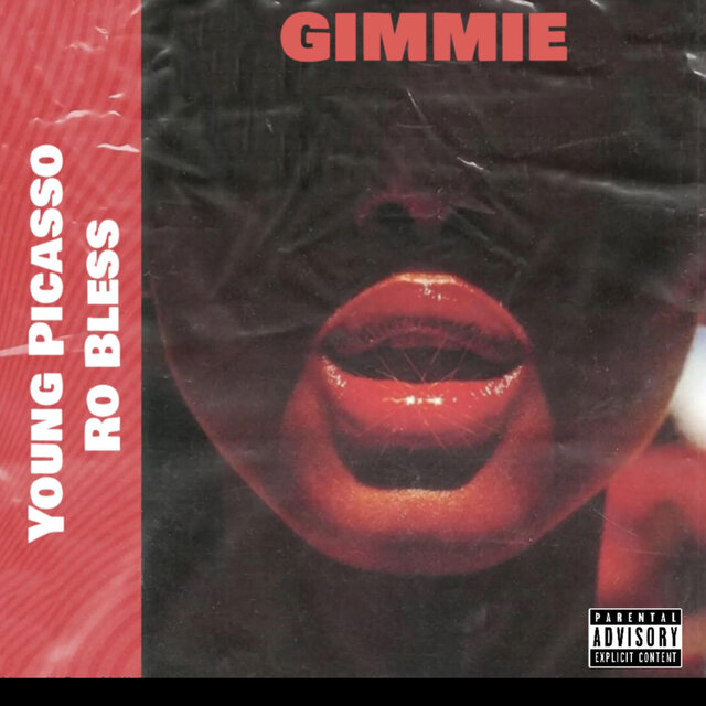 Gimmie (feat. Ro Bless)