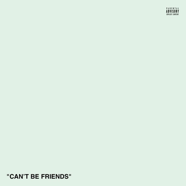Can't Be Friends