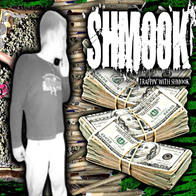Trappin' With Shmook