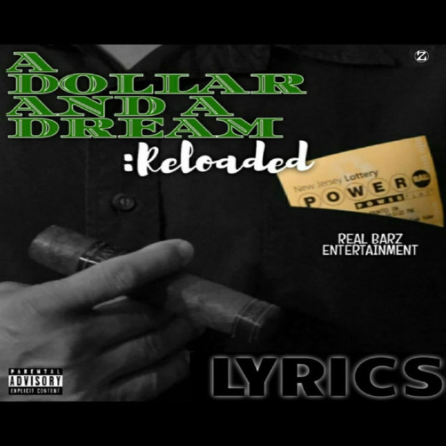 A Dollar and a Dream: Reloaded