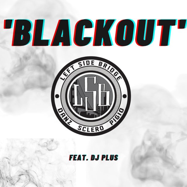 Blackout (feat. Lsb & Dj Plus)