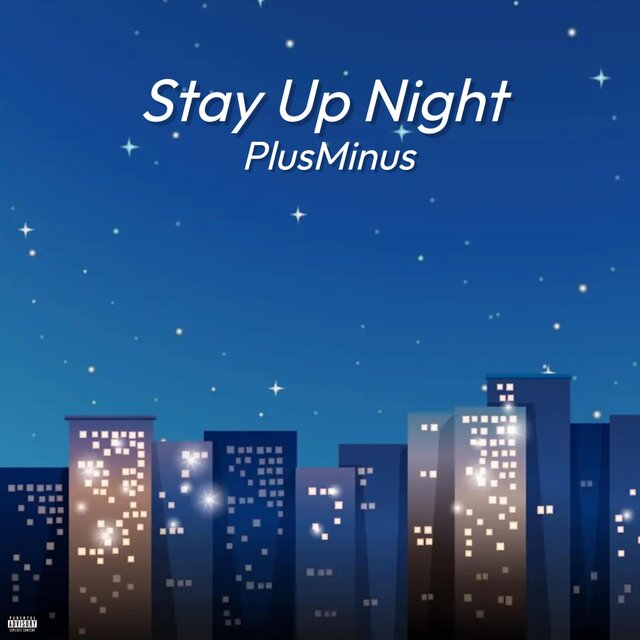 Stay Up Night