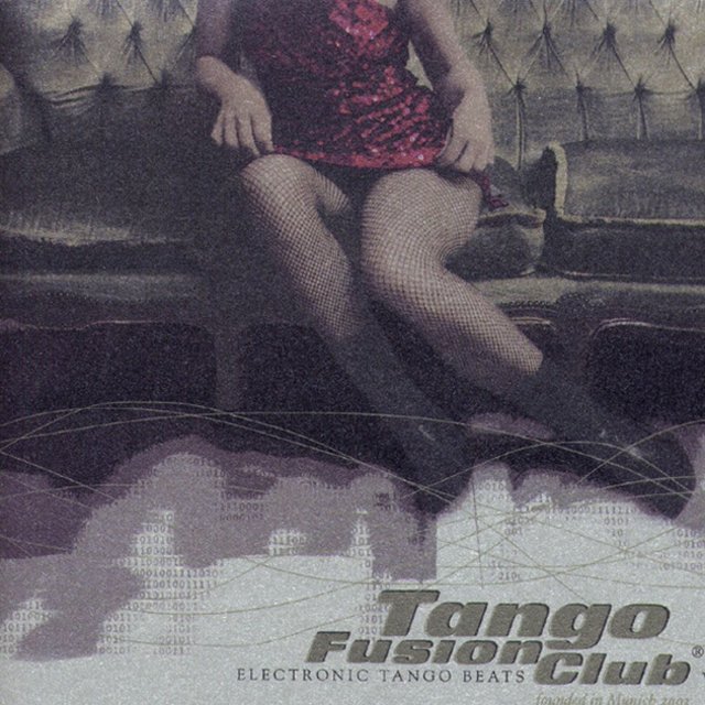 Tango Fusion Club, Vol. 1