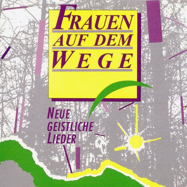 Frauen auf dem Wege - Neue geistliche Lieder