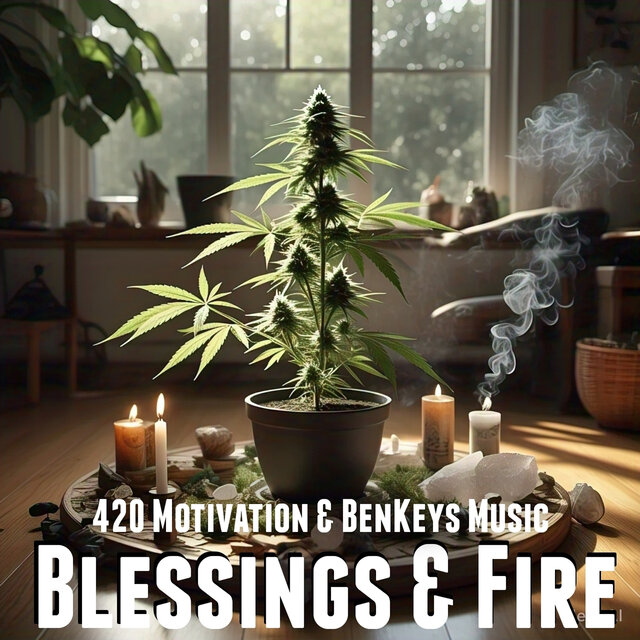 Blessings & Fire