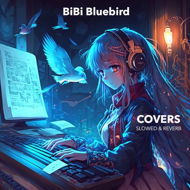 Covers (Slowed & Reverb)