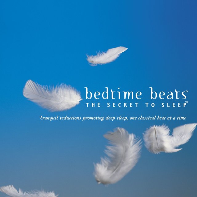 Bedtime Beats - The Secret To Sleep