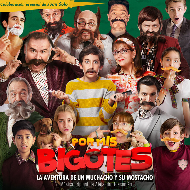 Por mis Bigotes (Música original de la Película)