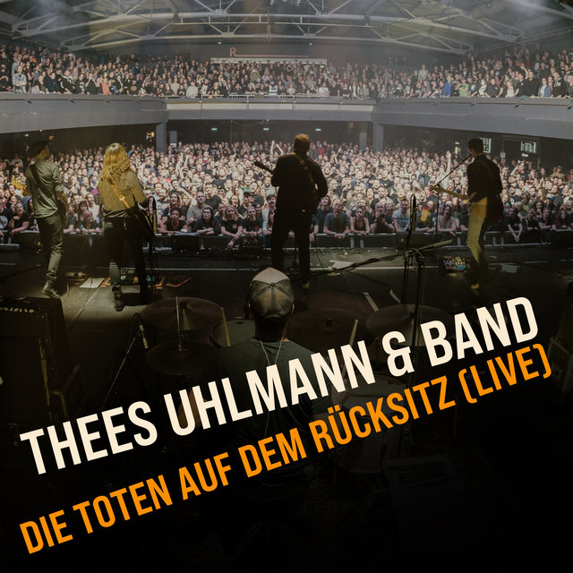 Die Toten auf dem Rücksitz (Live)