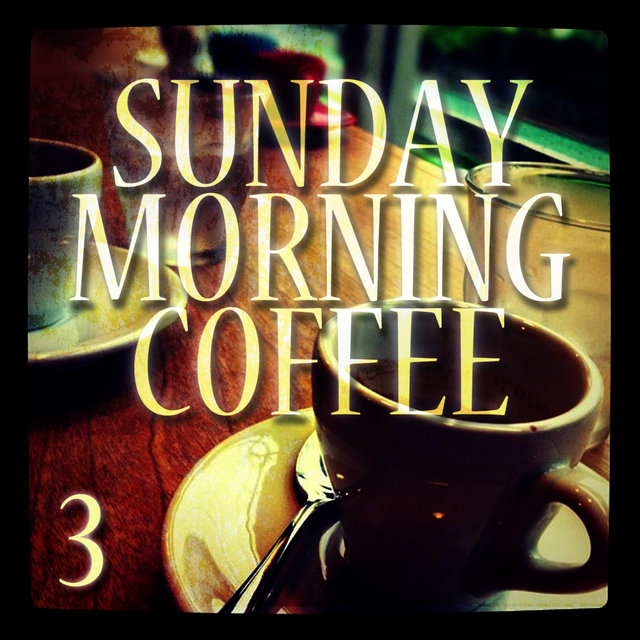 Sunday Morning Coffee 3 - A Tribute To Starbucks