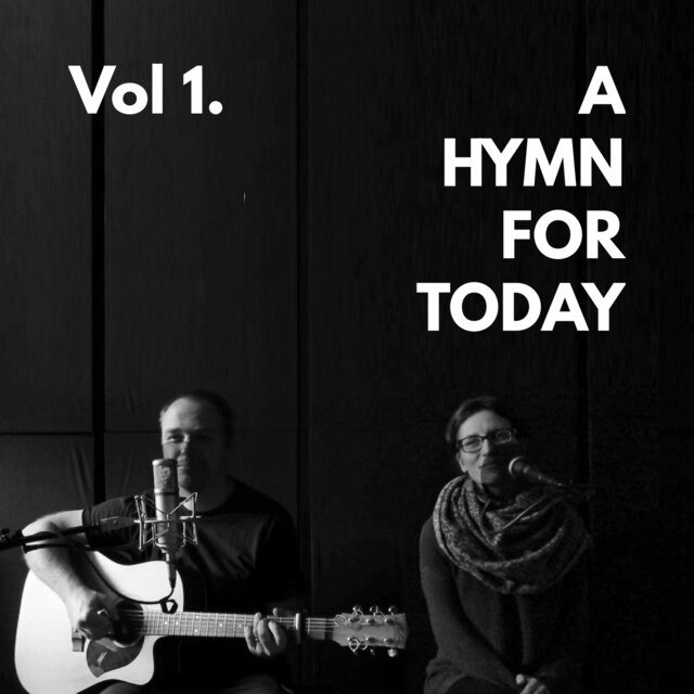 A Hymn For Today Volume 1