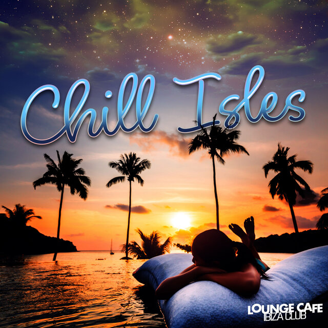 Chill Isles