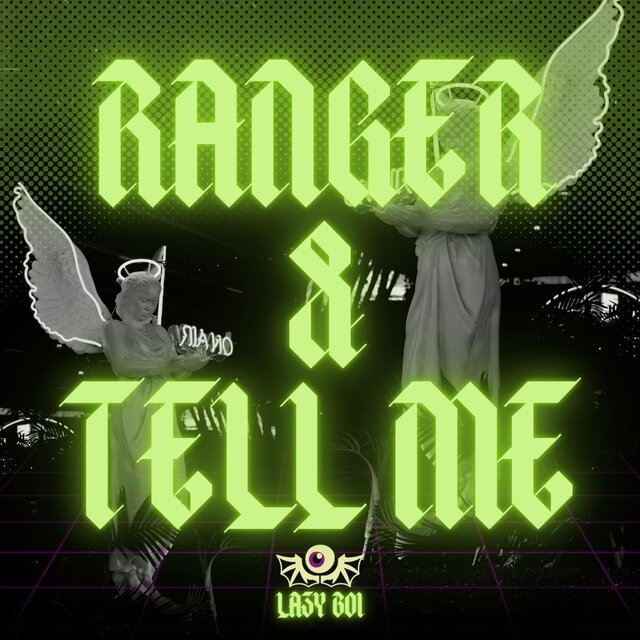 Ranger / Tell me