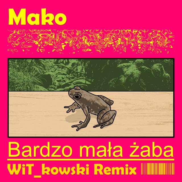 Bardzo mała żaba (Remix)