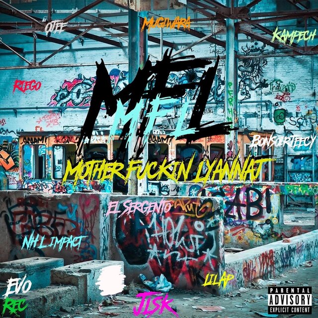 MFL Mixtape (Mother Fuckin Lyannaj)