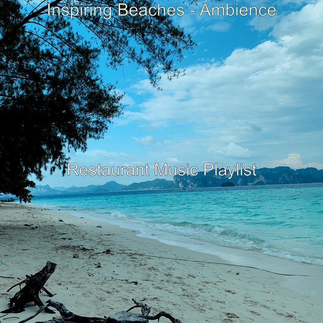 Inspiring Beaches - Ambience