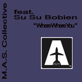 Where Where You (Andrea t Mendoza Club Mix)