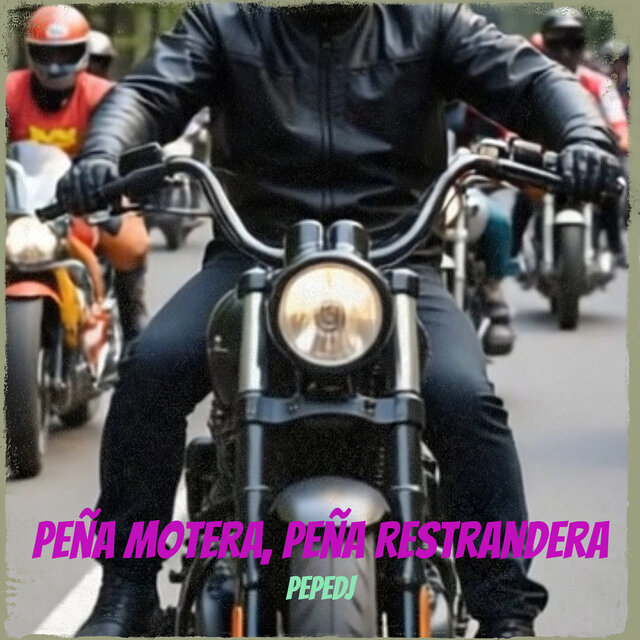 Peña Motera, Peña Restrandera