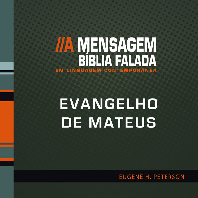 Bíblia Falada - Evangelho de Mateus - A Mensagem 