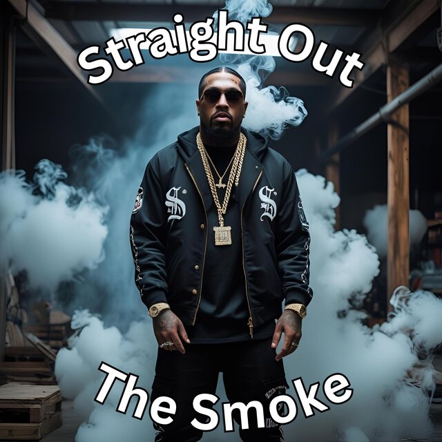Straight Out The Smoke
