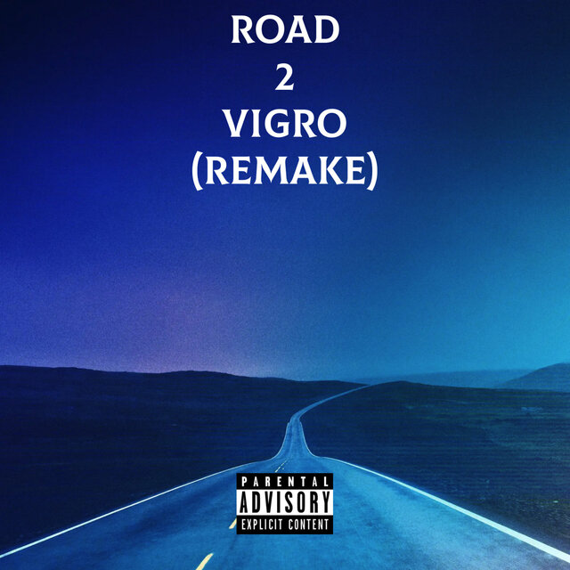 Road to Vigro(Remake)