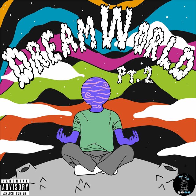 DreamWorld Pt. 2