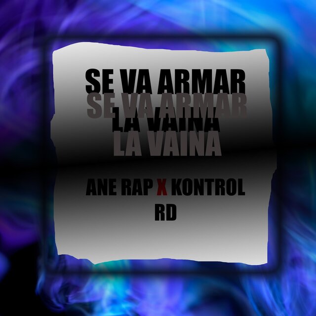 Se Va Armar La Vaina
