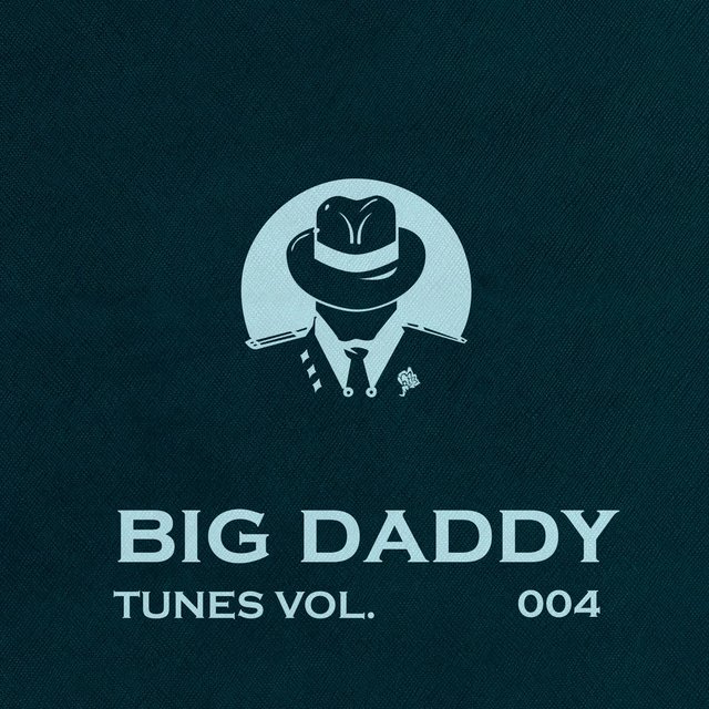 Big Daddy Tunes, Vol.004