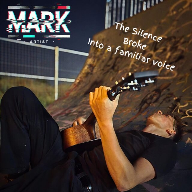 The Silence Broke Into a familiar voice