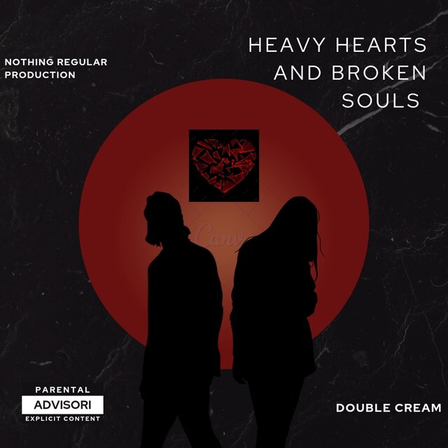 Heavy Hearts & Broken Souls