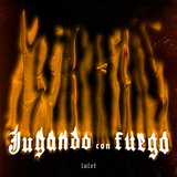 Jugando Con Fuego